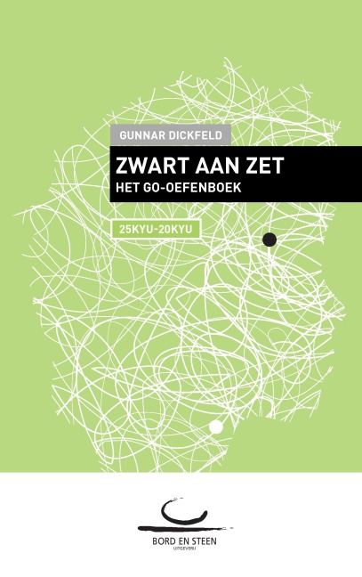 Zwart aan zet - Gunnar Dickfeld