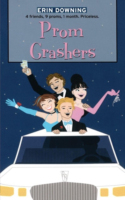 PROM CRASHERS - Downing