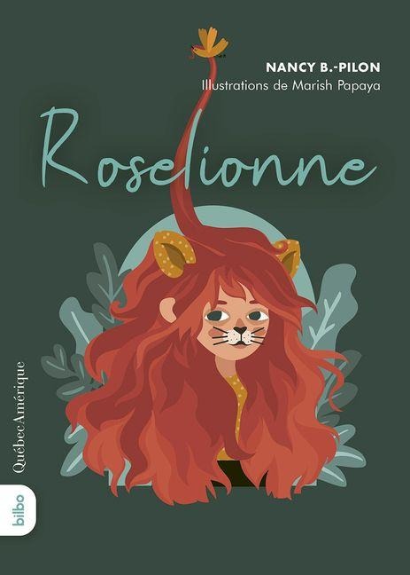 Roselionne - Nancy B Pilon