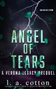 Angel of Tears (Verona Legacy, #0.5) - L. A. Cotton