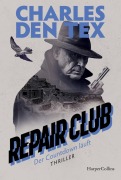 Repair Club - Der Countdown läuft - Charles Den Tex
