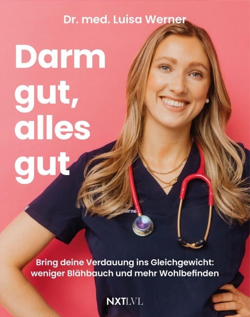 Darm gut, alles gut - Luisa Werner
