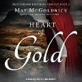 Cover-Bild zum Titel 'Heart of Gold Lib/E' von 'May Mcgoldrick'