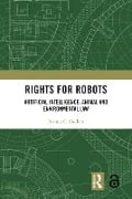 Rights for Robots - Joshua C. Gellers