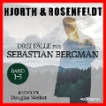 Drei Fälle für Sebastian Bergman (Band 1-3) - Michael Hjorth, Hans Rosenfeldt
