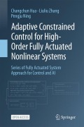 Cover-Bild zum Titel 'Adaptive Constrained Control for High-Order Fully Actuated Nonlinear Systems' von 'Changchun Hua, Liuliu Zhang, Pengju Ning'
