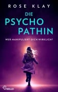 Cover-Bild zum Titel 'Die Psychopathin - Wer manipuliert dich wirklich?' von 'Rose Klay'