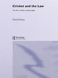 Cricket and the Law - David Fraser