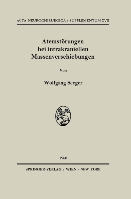 Atemstörungen bei intrakraniellen Massenverschiebungen - Wolfgang Seeger