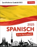 Spanisch Sprachkalender 2025 - Spanisch lernen leicht gemacht - Tagesabreißkalender - Sylvia Rivero Crespo