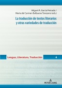 Cover-Bild zum Titel 'La traducción de textos literarios y otras variedades de traducción' von ''
