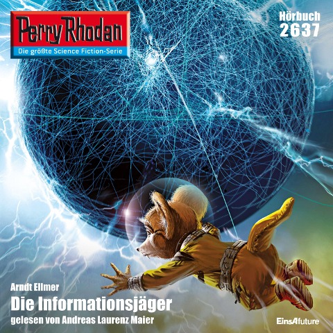 Perry Rhodan 2637: Die Informationsjäger - Arndt Ellmer