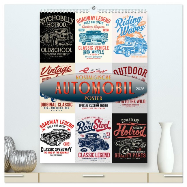 Automobile - nostalgische Poster (hochwertiger Premium Wandkalender 2026 DIN A2 hoch), Kunstdruck in Hochglanz - Peter Roder