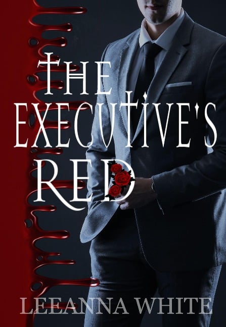 The Executive's Red - Leeanna White