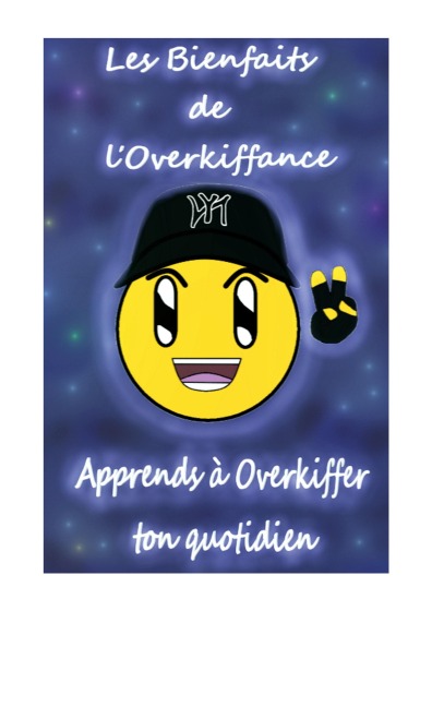 Les Bienfaits de l'Overkiffance - David Gabriel
