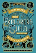 Cover-Bild zum Titel 'The Explorers Guild, Volume 1' von 'Kevin Costner, Jon Baird'