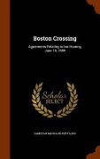 Cover-Bild zum Titel 'Boston Crossing' von 'Inc Campeau Massachusetts'