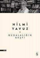 Budalaligin Kesfi - Hilmi Yavuz