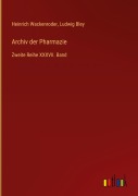 Cover-Bild zum Titel 'Archiv der Pharmazie' von 'Heinrich Wackenroder, Ludwig Bley'