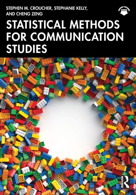 Statistical Methods for Communication Studies - Cheng Zeng, Stephanie Kelly, Stephen M. Croucher