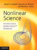 Nonlinear Science: An Interactive Mathematica(tm) Notebook - David K Campbell, Sebastian M Marotta, Thomas A Tanury