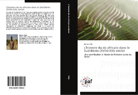 L'histoire du riz africain dans le Sud-Bénin (XVIIè-XXè siècle) - Arthur Vido