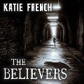 Cover-Bild zum Titel 'The Believers Lib/E: The Breeders Book Two' von 'Katie French'