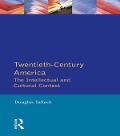 Cover-Bild zum Titel 'Twentieth-Century America' von 'Douglas Tallack'