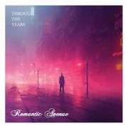 Cover-Bild zum Titel 'Through The Years' von 'Romantic Avenue'