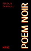 Cover-Bild zum Titel 'Poem Noir' von 'Feridun Zaimoglu'