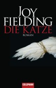 Cover-Bild zum Titel 'Die Katze' von 'Joy Fielding'