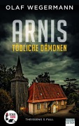 Cover-Bild zum Titel 'ARNIS - Tödliche Dämonen' von 'Olaf Wegermann'
