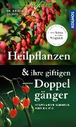 Cover-Bild zum Titel 'Heilpflanzen und ihre giftigen Doppelgänger' von 'Ursula Stumpf'