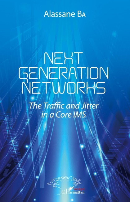 Next Generations Networks - Alassane Ba