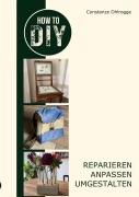 Cover-Bild zum Titel 'How to DIY' von 'Constanze Ohlrogge'