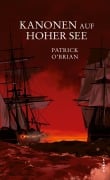 Kanonen auf hoher See - Patrick O'Brian