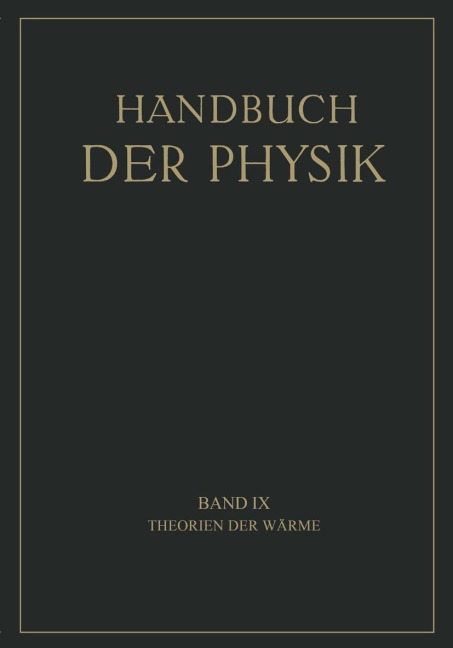 Theorien der Wärme - K. Bennewitz, A. Byk, F. Henning, K. F. Herzfeld, G. Jäger