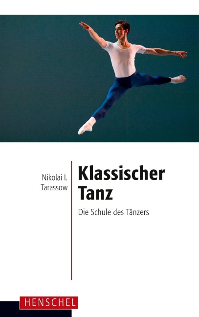 Klassischer Tanz - Nikolai I. Tarassow