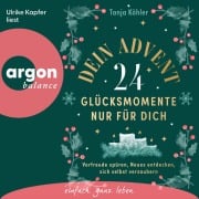 Cover-Bild zum Titel 'Dein Advent ¿ 24 Glücksmomente nur für dich' von 'Tanja Köhler'