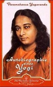Autobiographie eines Yogi - Paramahansa Yogananda