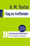 Cover-Bild zum Titel 'Sag es treffender' von 'A. M. Textor'