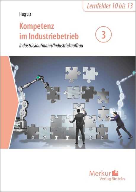 Kompetenz im Industriebetrieb - Industriekaufmann / Industriekauffrau Band 3 - 