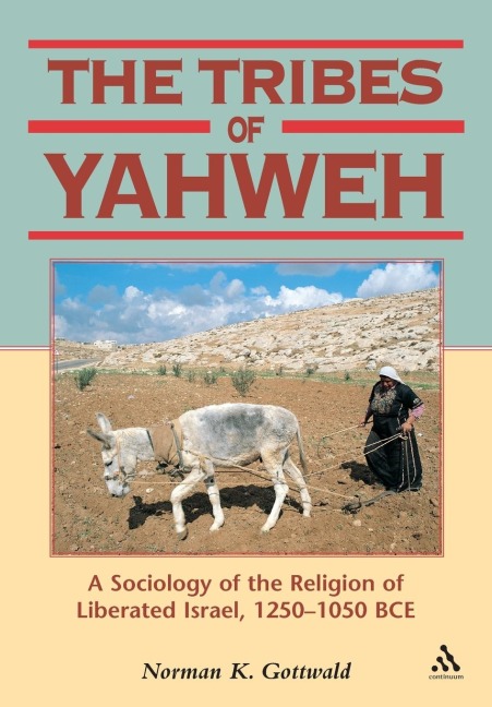 Tribes of Yahweh - Norman K. Gottwald