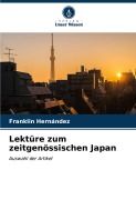 Cover-Bild zum Titel 'Lektüre zum zeitgenössischen Japan' von 'Franklin Hernández'