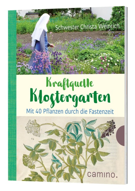 Kraftquelle Klostergarten - Christa Weinrich