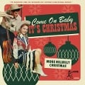 Come On Baby It's Christmas - More Hillbilly Chris - Various Artists