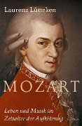 Mozart - Laurenz Lütteken