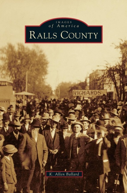 Ralls County - K. Allen Ballard