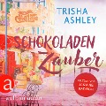 Schokoladenzauber - Trisha Ashley