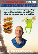 Cover-Bild zum Titel 'La Confiance en soi American style' von 'Mike Lestock'
